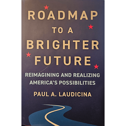 Cover of Roadmap to a Brighter Future by Paul A. Laudicina, featuring a bold title on a dark background with a winding road leading forward.