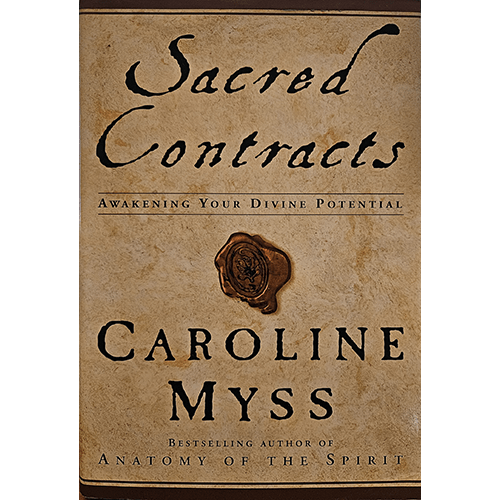 The cover of Sacred Contracts by Caroline Myss features a vintage, parchment-like design with the title in large script and a wax seal symbolizing ancient wisdom and the awakening of divine potential.