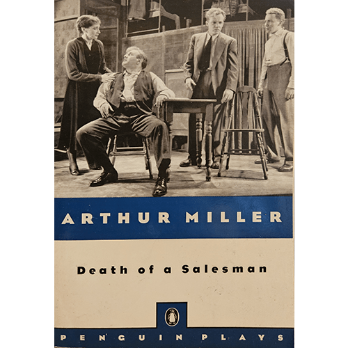 The cover of Death of a Salesman features a black-and-white image from a stage production, with four characters gathered in a dramatic scene. The title and author’s name appear prominently in a blue banner.