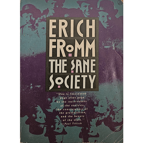 The cover of The Sane Society by Erich Fromm features bold typography in black and white against a purple background, with silhouettes of people at the bottom, reflecting themes of societal critique.