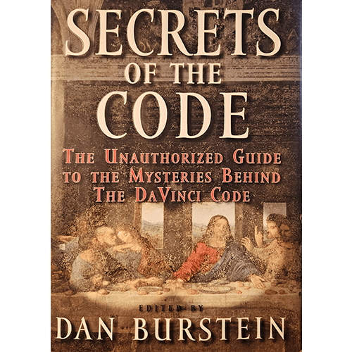 The cover of Secrets of the Code features a section of Leonardo da Vinci's The Last Supper and bold text highlighting its focus as an unauthorized guide to the mysteries behind The Da Vinci Code.