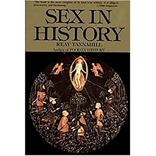 Sex in History by Reay Tannahill