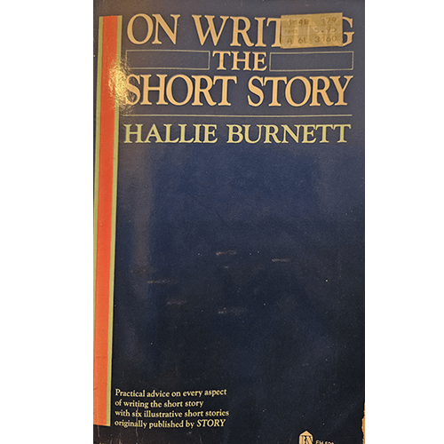 The 1985 edition cover of On Writing the Short Story by Hallie Burnett features a dark blue background with the title in bold white and gold letters, accented with a vertical red and orange stripe on the left.