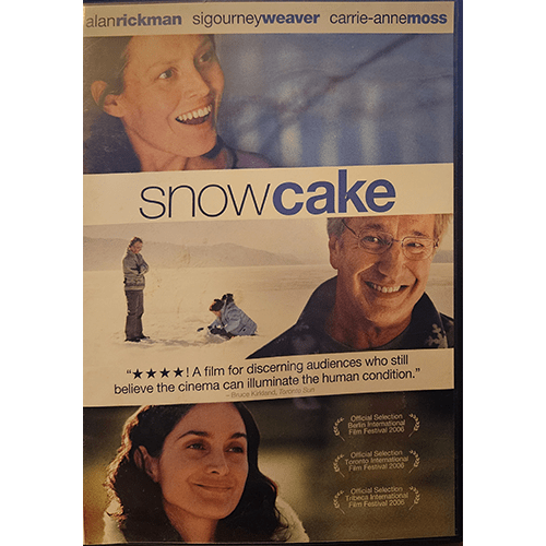 Cover of Snow Cake DVD featuring Alan Rickman, Sigourney Weaver, and Carrie-Anne Moss. Top image shows a smiling Weaver, center has a winter scene with Weaver and Rickman, and bottom shows Moss.