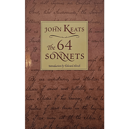 Cover image of "John Keats: The 64 Sonnets," featuring an elegant design with the title in a large font against a background of handwritten text, evoking the timeless beauty of the poet's works