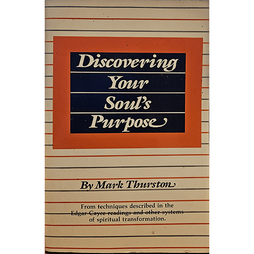 The cover of "Discovering Your Soul's Purpose" by Mark Thurston features a bold, classic design with a red and navy title block on a beige background, accented with horizontal stripes and serif typography.