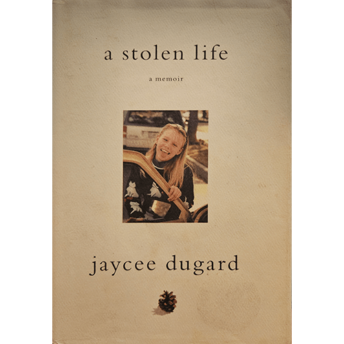 A Stolen Life: Jaycee Dugard