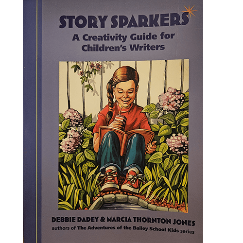 The cover of Story Sparkers by Debbie Dadey and Marcia Thornton Jones shows a young girl reading a book, surrounded by flowers, with a joyful expression, representing creativity and inspiration for writers.