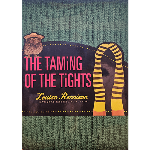 The cover of The Taming of the Tights features a whimsical design with an owl perched on the title, and a pair of yellow and black striped tights against a green knitted background, capturing the book's quirky charm