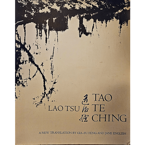 Cover of Tao Te Ching by Lao Tsu, new translation by Gia-Fu Feng and Jane English. Features brushstroke art against a serene background, emphasizing the simplicity and balance of Taoist philosophy.