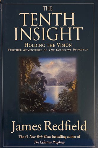 Front cover of The Tenth Insight: Holding the Vision by James Redfield hardcover with dust jacket