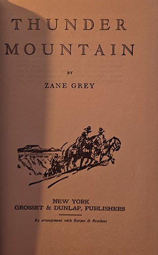 Thunder Mountain Zane Grey – rare, vintage, or collectible item from Deb’s Book Paradise