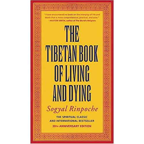 The Tibetan Book of Living and Dying