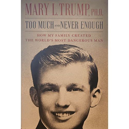 Cover of Too Much and Never Enough by Mary L. Trump, featuring a sepia-toned photo of a young Donald Trump, with bold text displaying the title and subtitle detailing the book's critical examination of his upbringing.