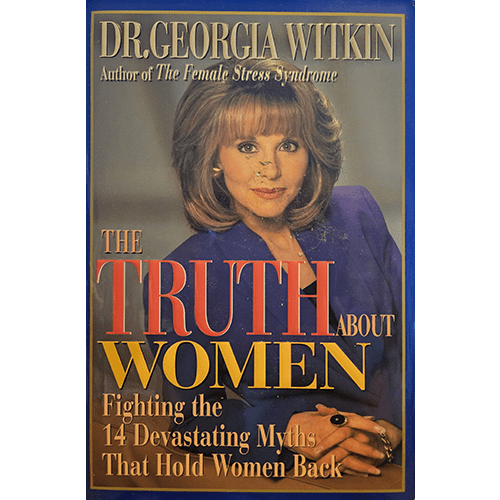 Cover of The Truth About Women by Dr. Georgia Witkin, featuring the author in a professional blue outfit against a neutral background, with the title in bold red and yellow text.