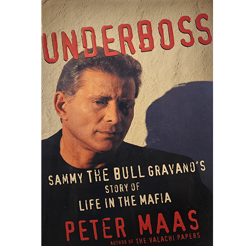 Cover of Underboss by Peter Maas, featuring Sammy the Bull Gravano against a textured background. The title is in bold red text, with the subtitle highlighting Gravano’s Mafia story.