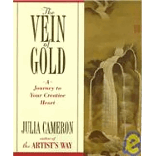 The Vein of Gold: A Journey to Your Creative Heart