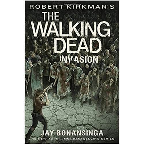 Robert Kirkman's The Walking Dead: Invasion (The Walking Dead Series, 6) Hardcover