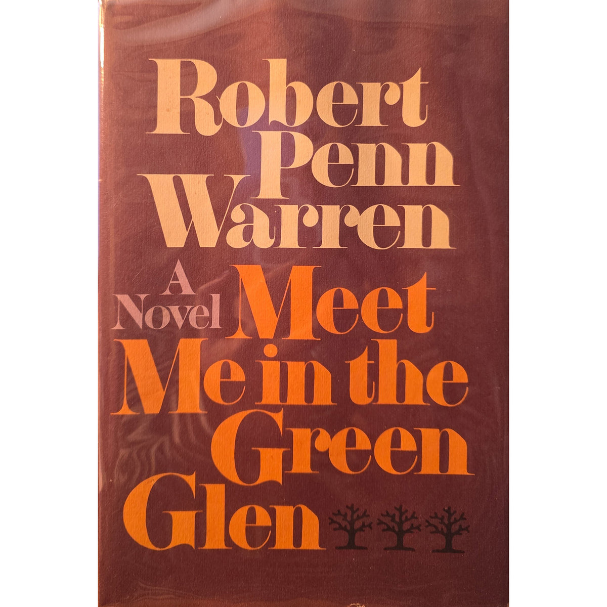 Meet Me in the Green Glen by Robert Penn Warren (1971)