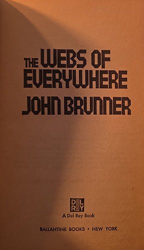The Webs of Everywhere by John Brunner