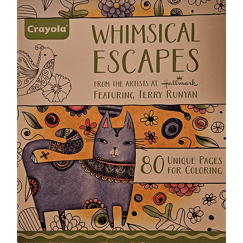 The cover of Whimsical Escapes: 80 Unique Pages for Coloring by Terry Runyan features a whimsical cat illustration surrounded by vibrant, floral patterns, designed by Hallmark artists in partnership with Crayola.