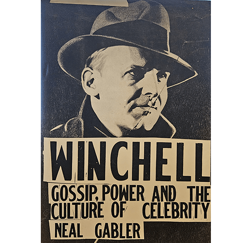 Winchell: Gossip, Power and the Culture of Celebrity