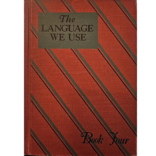 Cover of The Language We Use: Book Four, a vintage red hardcover with diagonal black stripes, featuring the title in bold on a dark green panel and "Book Four" elegantly written at the bottom.