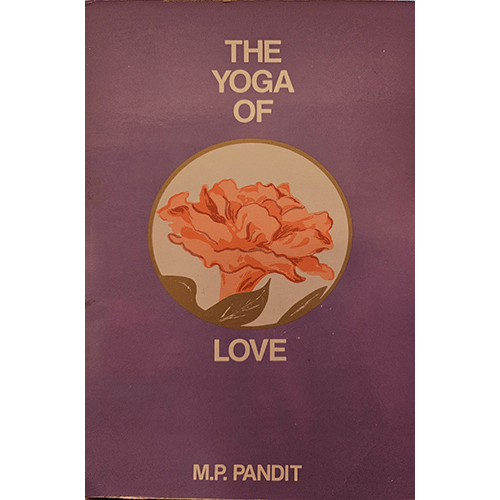 Cover of The Yoga of Love by M.P. Pandit, featuring a stylized red rose illustration on a purple background, symbolizing love, devotion, and the divine connection explored within the book.