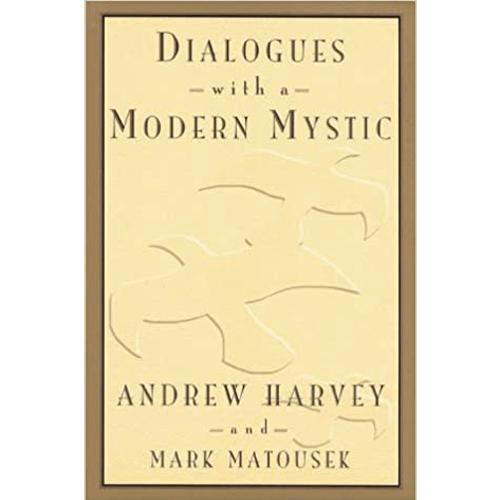 Dialogues with a Modern Mystic