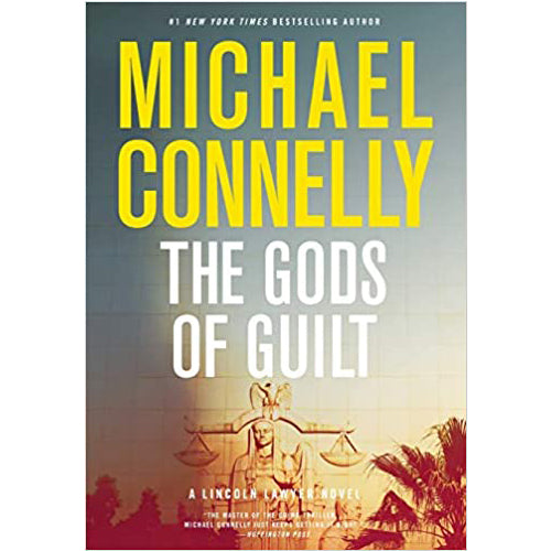 The Gods of Guilt (A Lincoln Lawyer Novel, 5) Hardcover