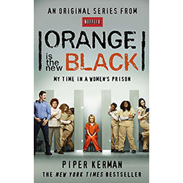 Orange Is the New Black: My Year in a Women's Prison Paperback