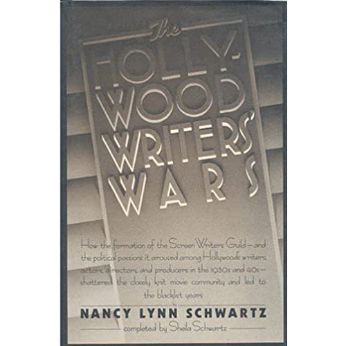 Hollywood Writers' Wars- paperback by Sheila Schwartz