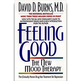 Feeling Good: The New Mood Therapy- Paperback
