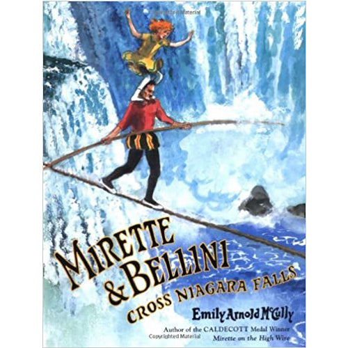 Mirette and Bellini Cross Niagara Falls- Hardcover