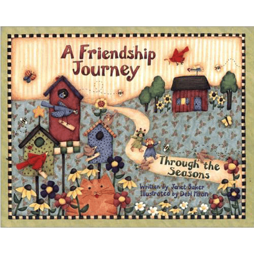 A FRIENDSHIP JOURNEY THROUGH THE SEASONS HARDCOVER BOOK