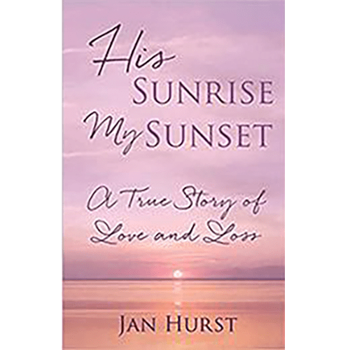 His Sunrise, My Sunset by Jan Hurst