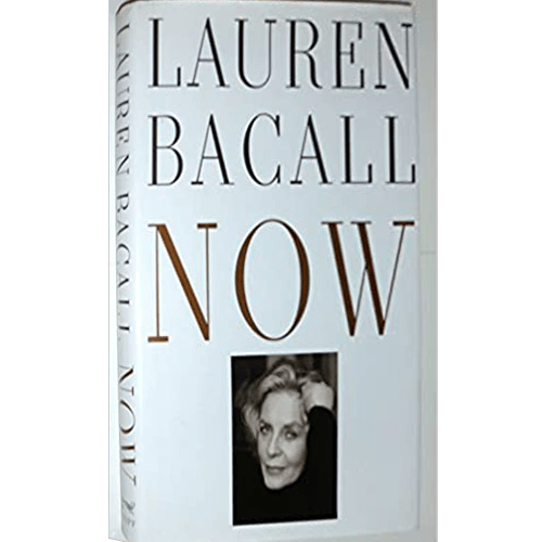 Now-by Lauren Bacall Hardcover