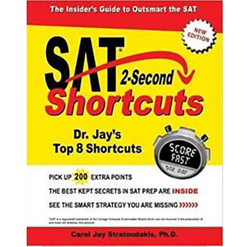 SAT 2-second Shortcuts: the Insider's Guide to Outsmart the New SAT