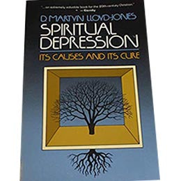 Spiritual Depression: Its Causes and Cure -Paperback – January 1, 1972