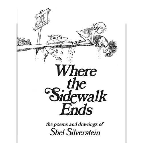 Where the Sidewalk Ends: Poems and Drawings Hardcover – Illustrated