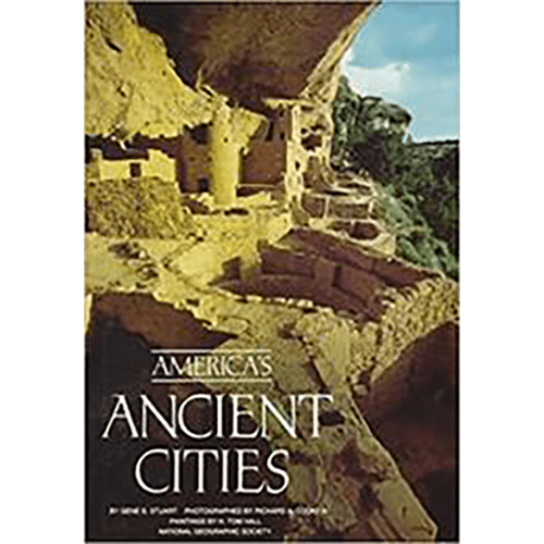 America's Ancient Cities Hardcover - National Geographic Society