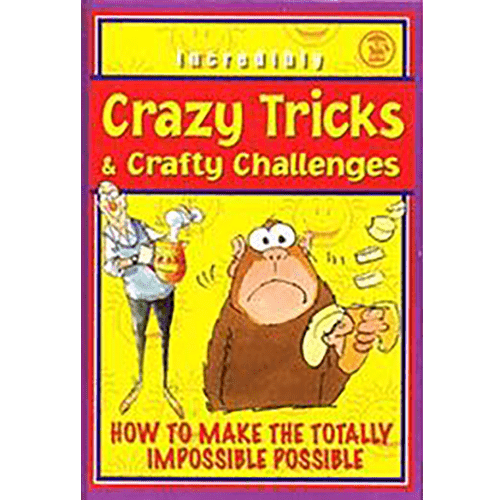 Crazy Tricks and Crafty Challenges- Hardcover