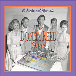 The Donna Reed Show: A Pictorial Memoir