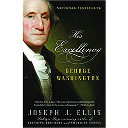 His Excellency: George Washington Paperback