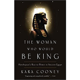 The Woman Who Would Be King] [Author: Cooney, Kara] - Hardcover