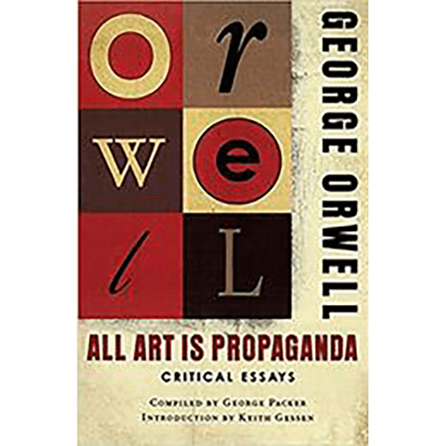 All Art Is Propaganda Paperback –