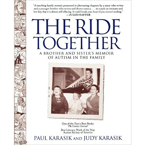 The Ride Together: A Brother and Sister's Memoir of Autism in the Family Paperback –