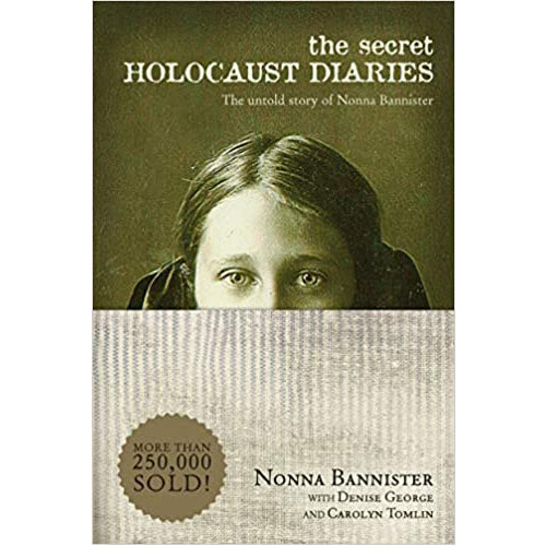 The Secret Holocaust Diaries: The Untold Story of Nonna Bannister Paperback -Nonna Bannister