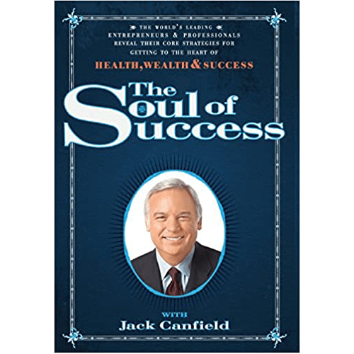 The Soul of Success- Hardcover