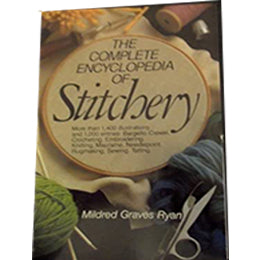The Complete Encyclopedia of Stitchery. More Than 1, 400 Illustrations and 1, 000 Entries Bargello Crewel, Crocheting, Embroidering, Knitting, Macrame, Needlepoint, Rugmaking, Sewing, Tatting Hardcover – January 1, 1979